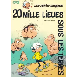 Les petits hommes (33) - 20 mille lieues sous les terres