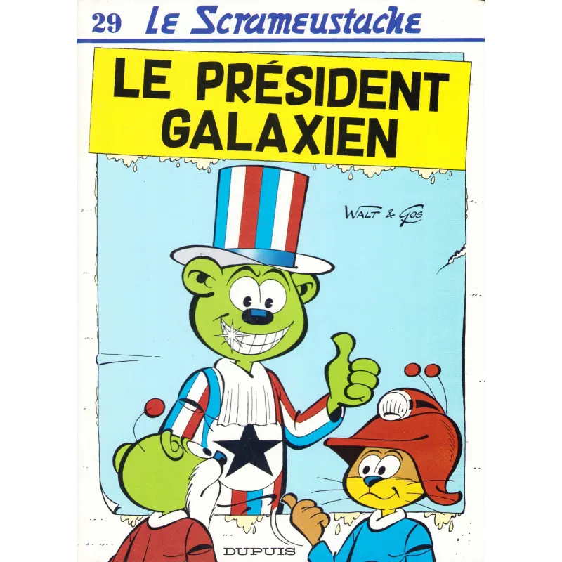 Le Scrameustache (29) - Le président galaxien