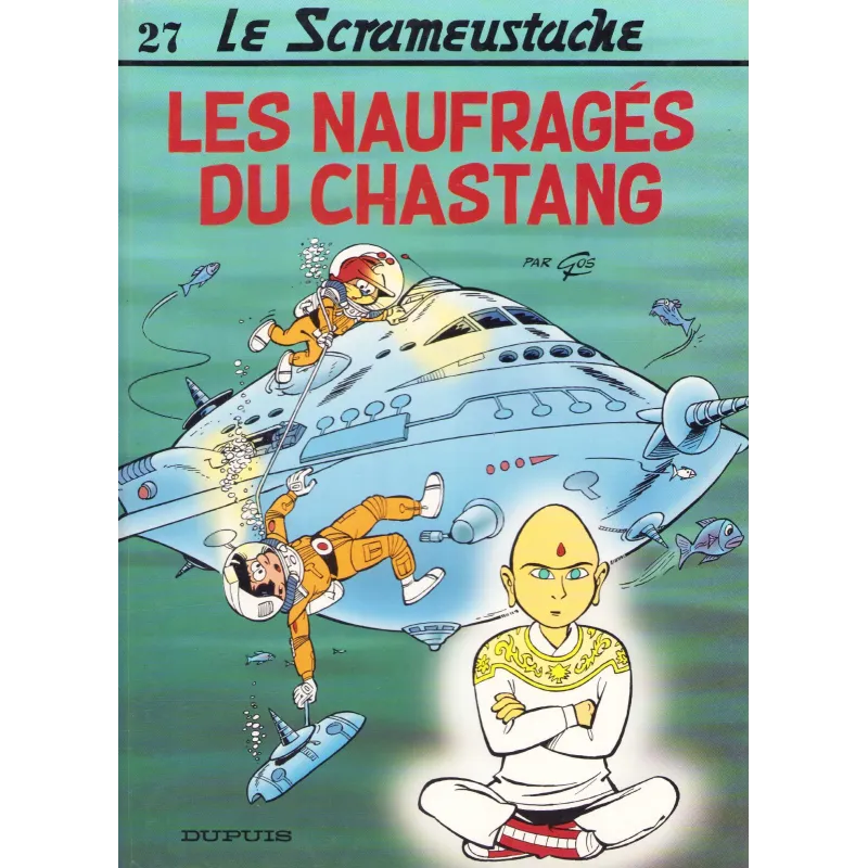 Le Scrameustache (27) - Les naufragés du Chastang