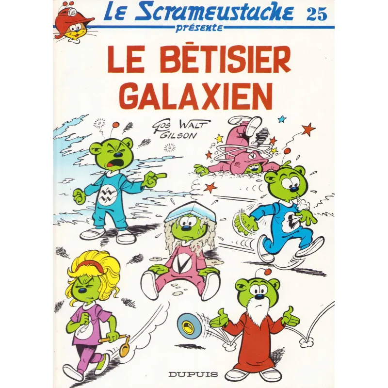 Le Scrameustache (25) - Le bétisier Galaxien