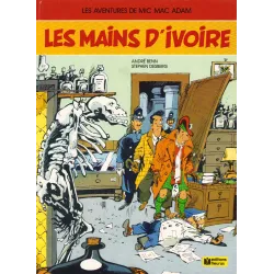 Mic Mac Adam (1) - Les mains d'ivoire