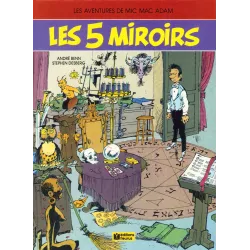Mic Mac Adam (3) - Les 5 miroirs
