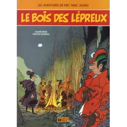 Mic Mac Adam (2) - Le bois des lépreux