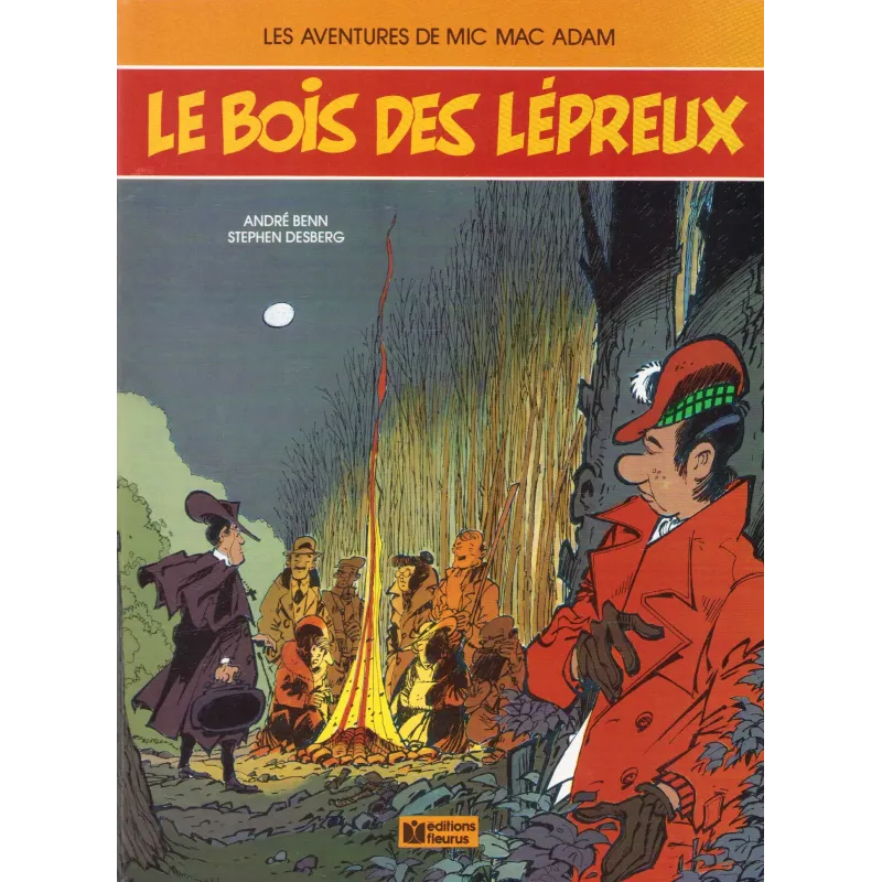 Mic Mac Adam (2) - Le bois des lépreux Mic Mac Adam (2) - Le bois des lépreux