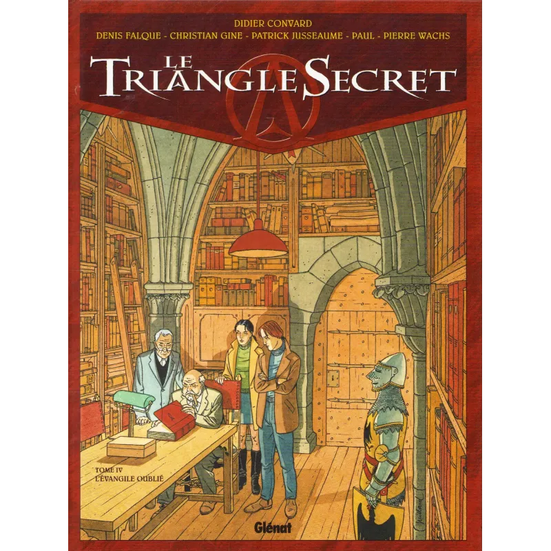 Le Triangle Secret (4) - L'évangile oublié