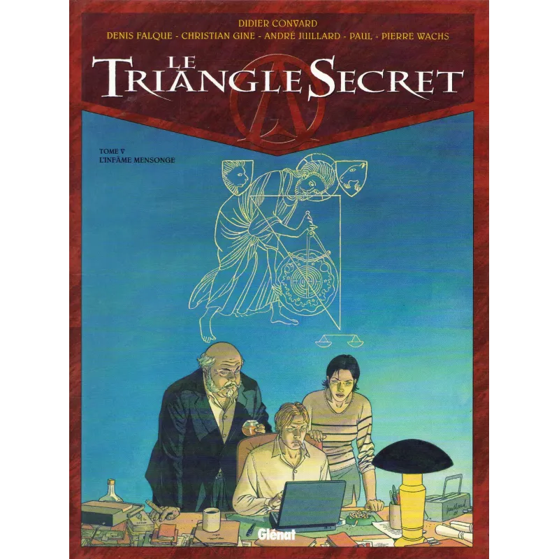 Le Triangle Secret (5) - L'infame mensonge