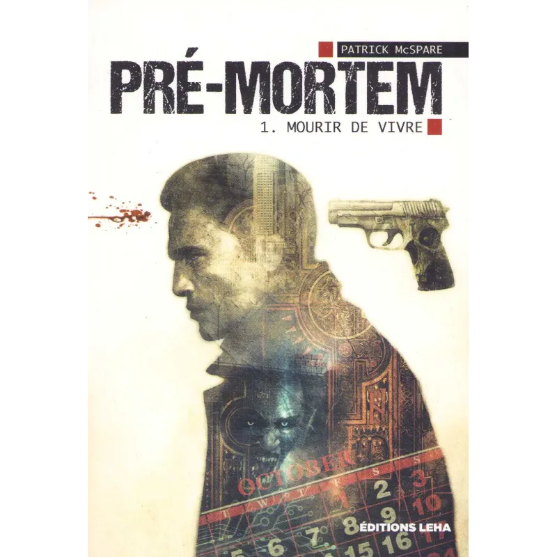 Pré-Mortem  (1) - Mourir de vivre
