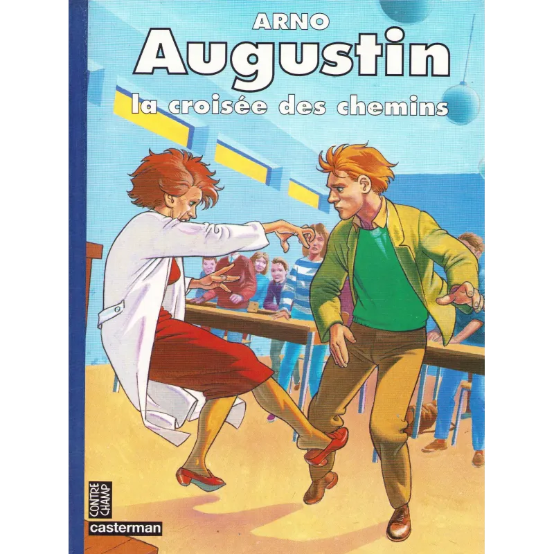 Augustin (1) - La croisée des chemins