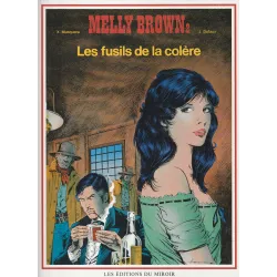 Melly Brown (2) - Les fusils de la colère