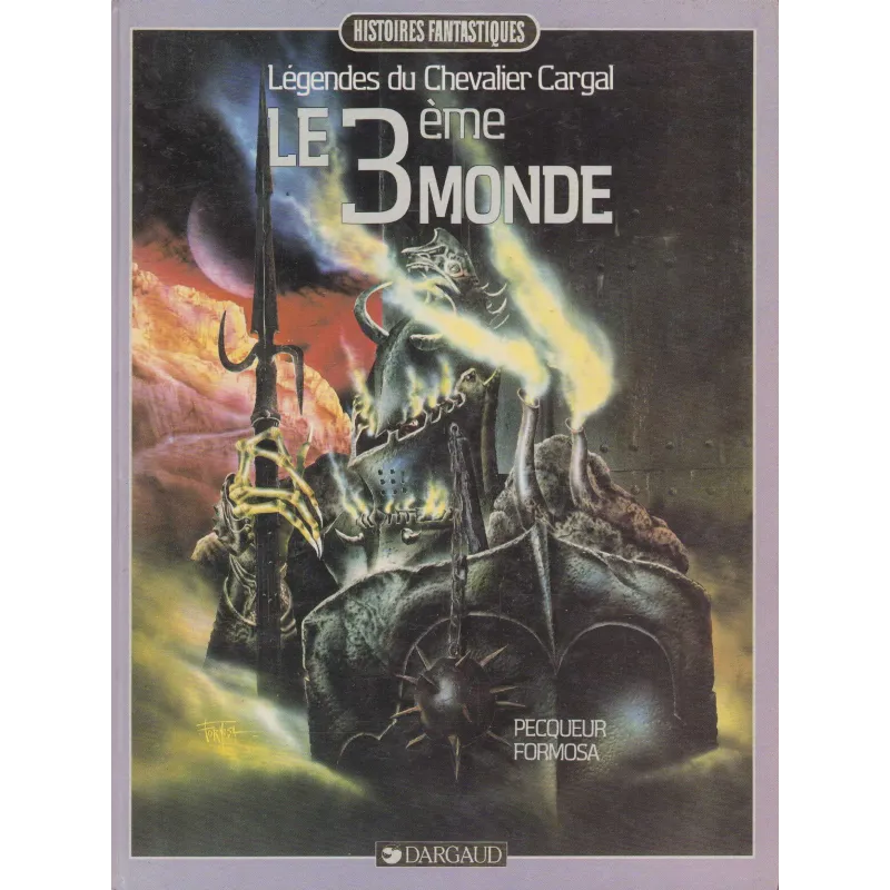 Légendes du chevalier Cargal (3) - Le 3e monde