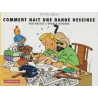 Tintin (HS) - Comment nait une BD par dessus l'épaule d'Hergé