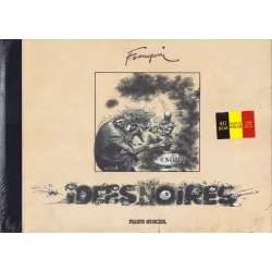 Idées noires (40 ans) - Franquin Idées noires