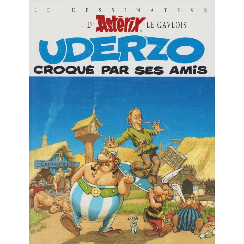 Asterix (HS) - Uderzo croqué par ses amis