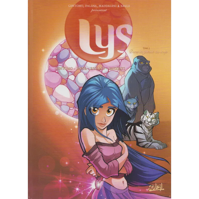 Lys (3) - Dans la gueule du loup