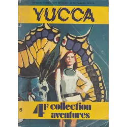 Yucca (6) - Les rescapés
