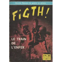 Figth (1) - Le train de l'enfer