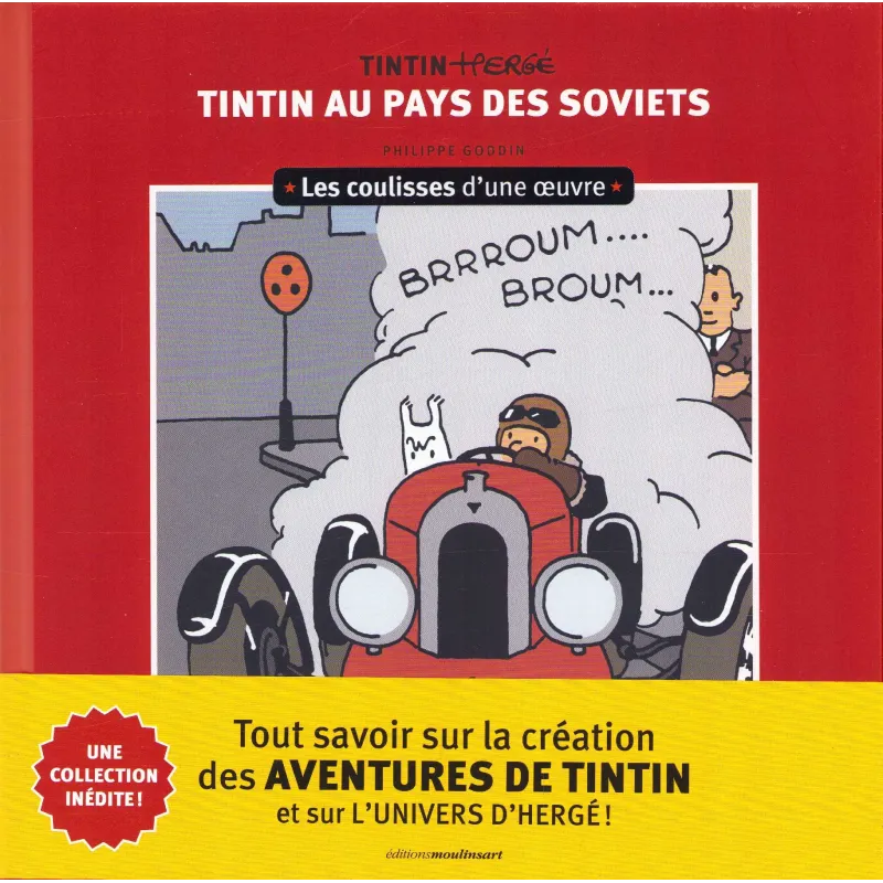 Tintin - Les coulisses d'une oeuvre (1) - Au pays des Soviets