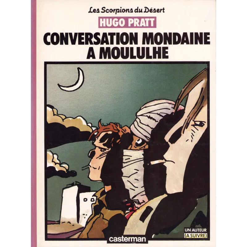 Les scorpions du désert - Conversation mondaine à Moululhe