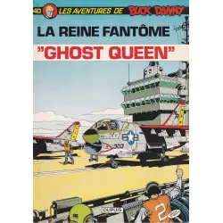Buck Danny (40) - La reine fantôme "Ghost Queen"