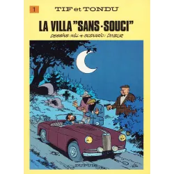 Tif et Tondu (1) - La villa sans soucis