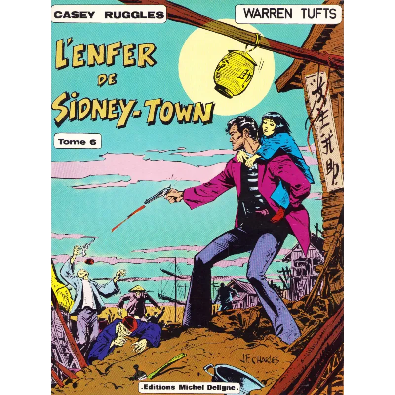 Casey Ruggles (6) - L'enfer de Sidney Town