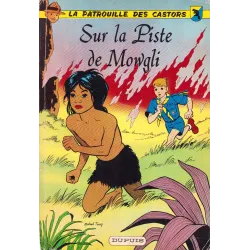 La patrouille des castors (4) - Sur la piste de Mowgli