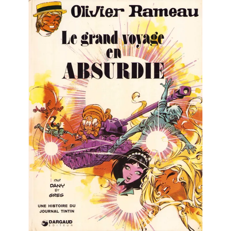 Olivier Rameau (5) - Le grand voyage en absurdie