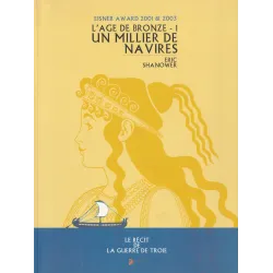 L'age de bronze (1 à 3) - Un millier de navires +2+3