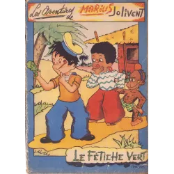 Les aventures de Marius Jolivent (1) - Le fétiche vert