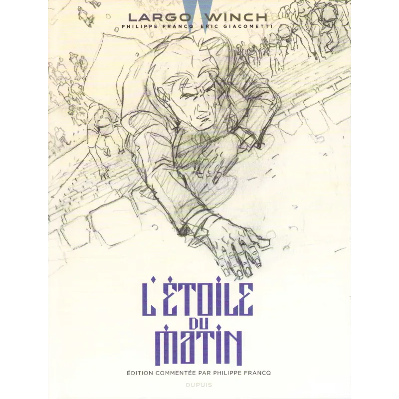 Largo Winch (21) - Edition spéciale commentée