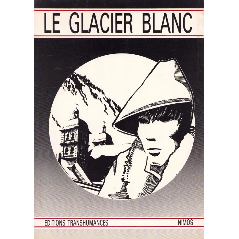 Le glacier blanc (1) - Le glacier blanc
