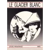 Le glacier blanc (1) - Le glacier blanc