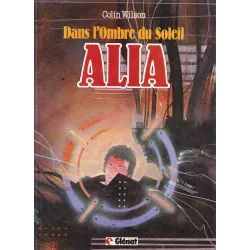 Dans l'ombre du soleil (3) - Alia