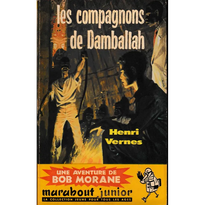 copy of Marabout junior (126) - Les compagnons de damballah - Bob Morane (28)