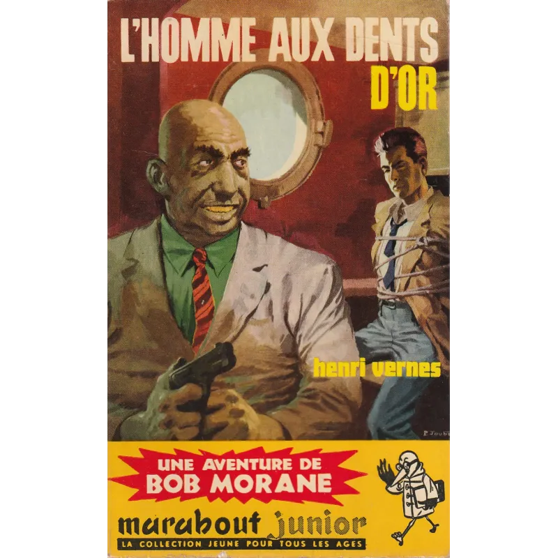 copy of Marabout Junior (174) - L'homme aux dents d'or - Bob Morane (41)