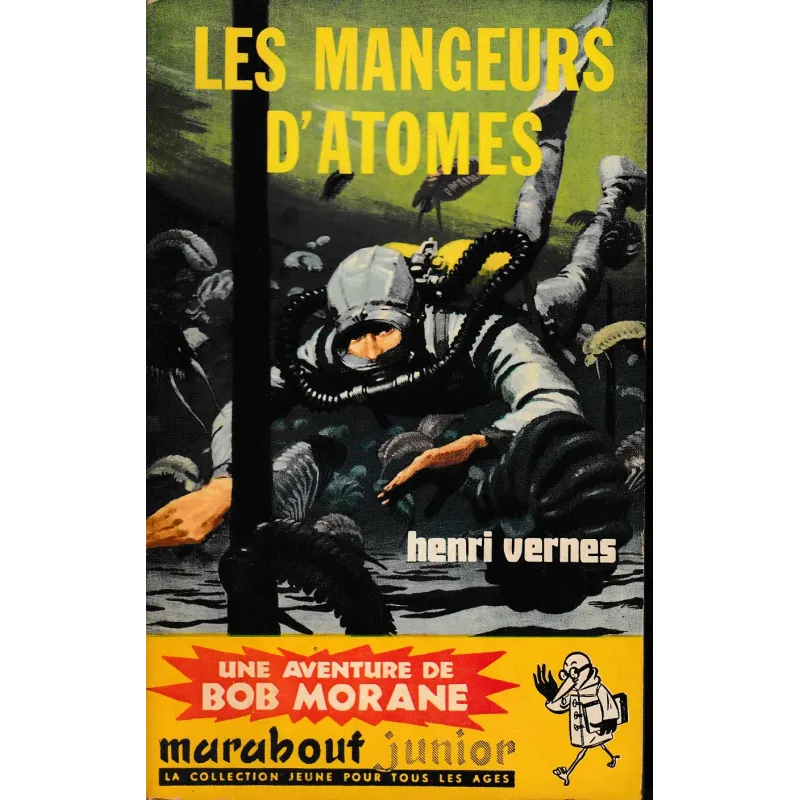 copy of Marabout junior (190) - Les mangeurs d'atomes - Bob Morane (45)