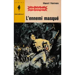 Marabout junior (282) - L'ennemi masqué - Bob Morane (68)