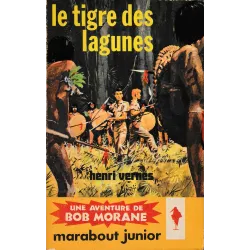 Marabout junior (198) - Le tigre des lagunes - Bob Morane (47)