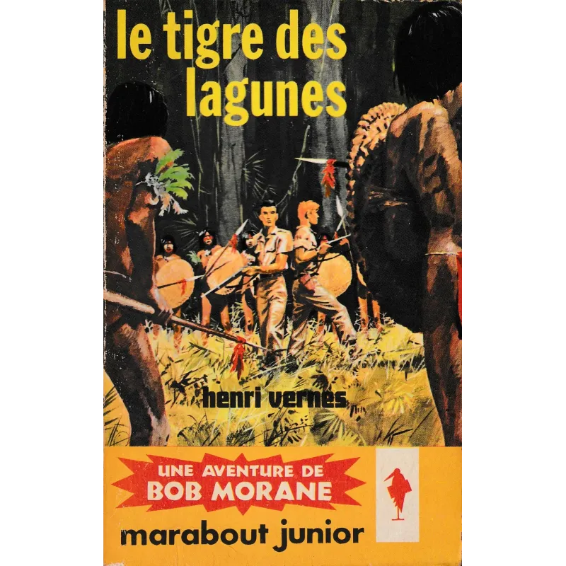 Marabout junior (198) - Le tigre des lagunes - Bob Morane (  )