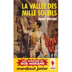 Marabout junior (178) - La vallée des Mille soleils - Bob Morane (42)