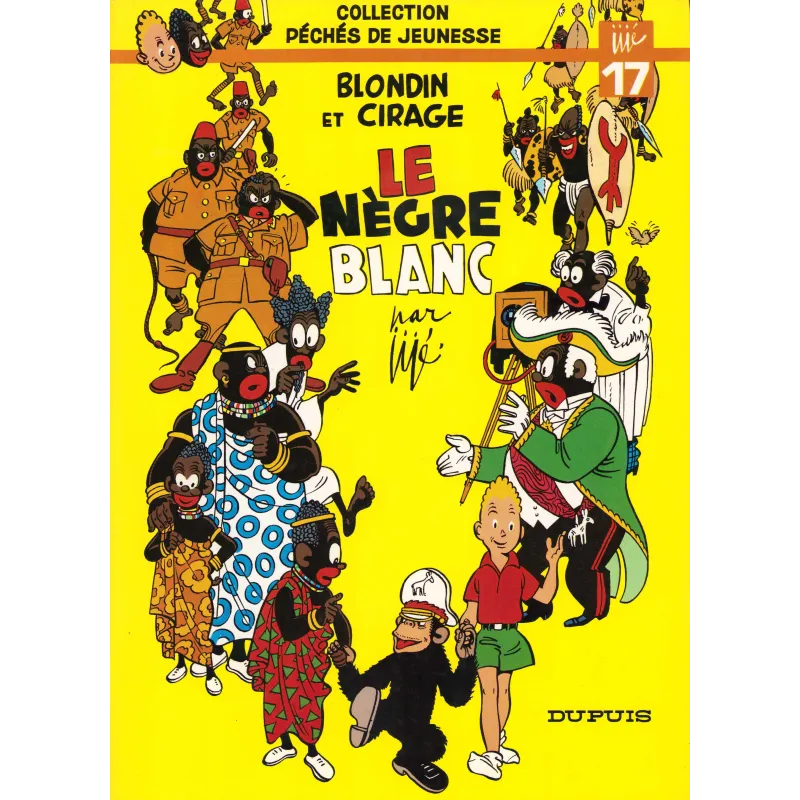 copy of Péchés de jeunesse (17) - Blondin et Cirage - Le nègre blanc copy of Péchés de jeunesse (17) - Blondin et Cirage - Le nègre blanc
