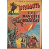 Les contes du far West présentent Dynamite (2) - Les bandits de la prairie