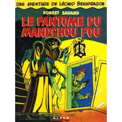 Une aventure de Léonid Beaudragon (1) - Le fantôme du Mandchou fou