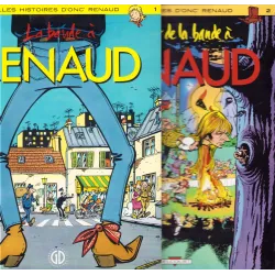 Les Belles histoires d'Onc' Renaud (1 et 2) - La bande à Renaud et le retour de