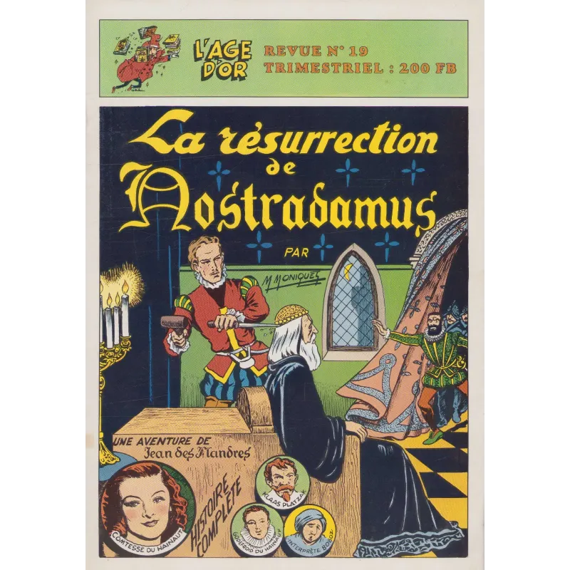 L'âge d'or (19) - La resurection de Nostradamus