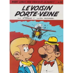 Marc Lebut et son voisin (15) - La Ford T - Le voisin porte -veine