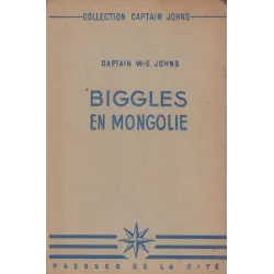 Biggles (40) - Biggles en Mongolie