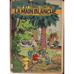 Tif et Tondu (4) - Tif et Tondu contre la main blanche