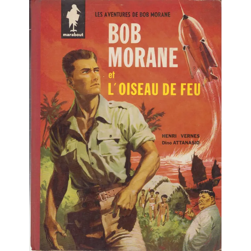 Bob Morane (1) - L'oiseau de feu