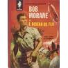 Bob Morane (1) - L'oiseau de feu